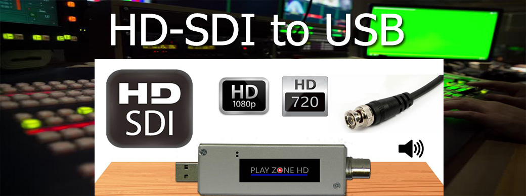 PlayZoneHD HDSDI to USB capture